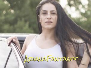 ArianaFantastic