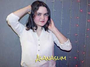 Alanaslim