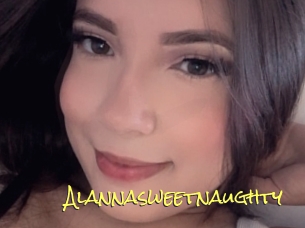 Alannasweetnaughty