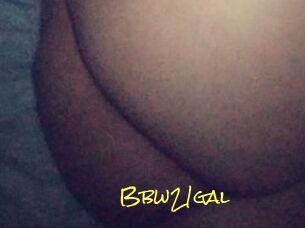 Bbw21gal