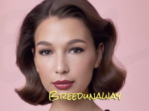 Breedunaway