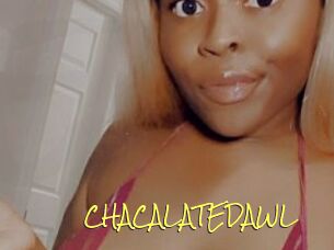 CHACALATEDAWL