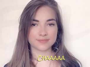 Chaaaaa