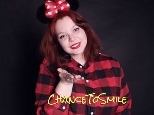 ChanceToSmile