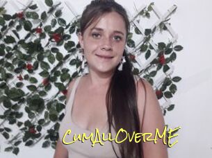 CumAllOverME