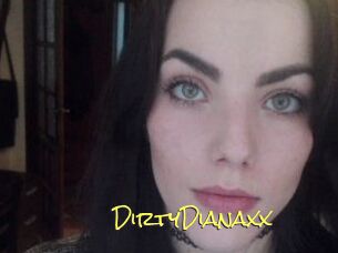 DirtyDianaxx