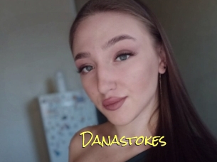Danastokes