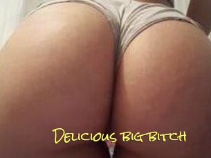 Delicious_big_bitch