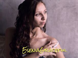 EseniaGraceful