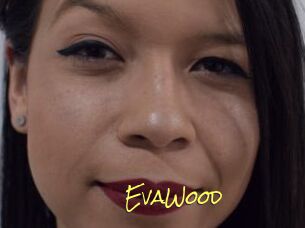 EvaWood
