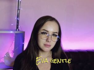 Eva_gentle