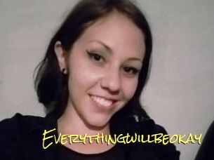 Everythingwillbeokay