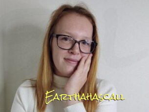 Earthahascall