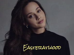 Easteratwood