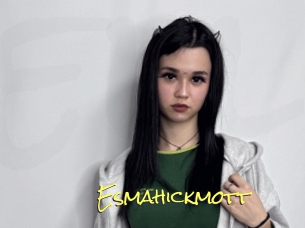 Esmahickmott