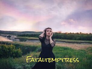 Fataltemptress