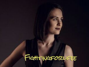 Fightingforlifee
