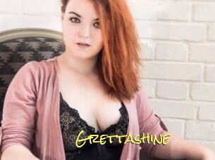 Grettashine