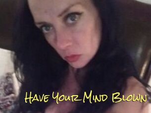 Have_Your_Mind_Blown
