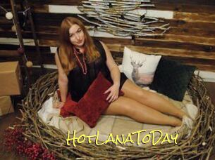 HotLanaToDay