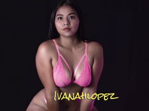 Ivanahlopez