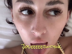 Josieeeeejuicyuk