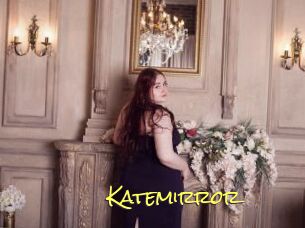 Katemirror