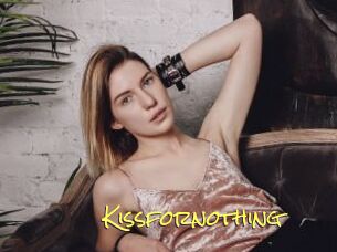 Kissfornothing