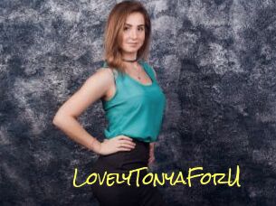 LovelyTonyaForU