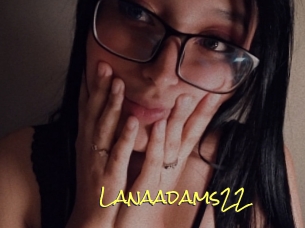 Lanaadams22