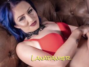 Lanadanger