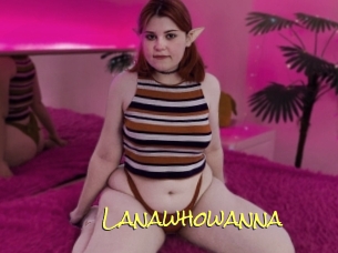 Lanawhowanna