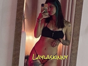 Laylaskinny