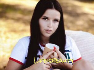 Lifeisbeauty