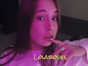 Lolarosies