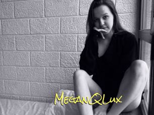 MeganQLux
