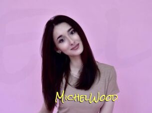 MichelWood