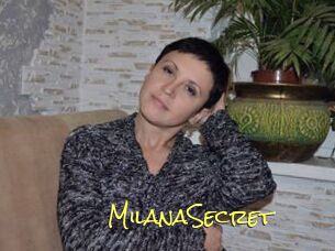 MilanaSecret