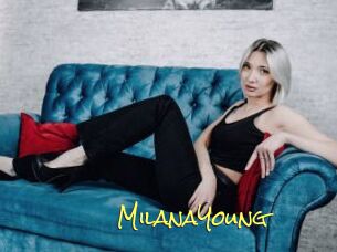 MilanaYoung