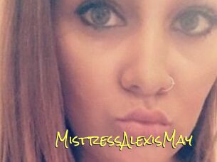 MistressAlexisMay