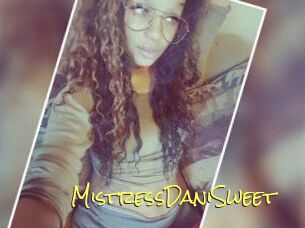 MistressDaniSweet