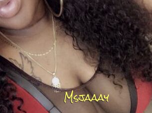 Msjaaay