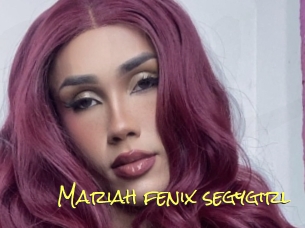 Mariah_fenix_segygirl