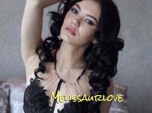 Melissaurlove