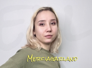 Merciagarland