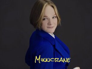 Mikkicrane