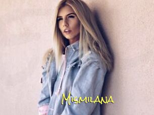 Mismilana