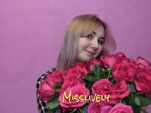 Misslively