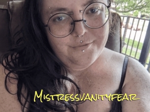 Mistressvanityfear
