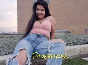 Phoebeross